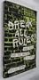 Break All Rules: Punk Rock and the Making of a Style (Studies in the Fine Arts Avant-Garde)