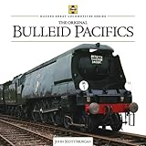 The original Bulleid Pacifics