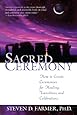 Sacred Ceremony