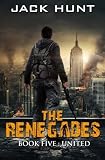 The Renegades 5 United (Volume 5)