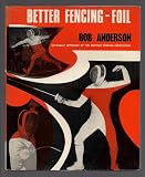 Better fencing - foil