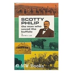 Scotty Philip, the Man Who Saved the Buffalo
