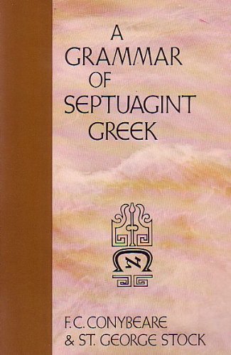 A Grammar of Septuagint Greek