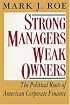 Strong Managers, Weak Owners