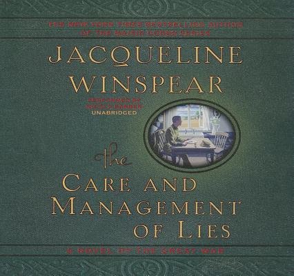 The Care and Management of Lies( A Novel of the Great War)[CARE & MGMT OF LIES 8D][UNABRIDGED][Compact Disc]