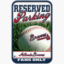Atlanta Braves Baseball Style Reserved Parking Sign
