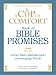 A Cup of Comfort Book of Bible Promises: Stories that celebrate Gods encouraging words