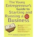 The Young Entrepreneur's Guide to Starting and Running a Business (Paperback)