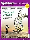 Image de Gene und Umwelt: Wie wir werden, was wir sind (Spektrum Highlights)