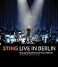Sting: Live in Berlin [Blu-ray] [Import]