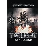 five into twilight