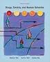 Drugs, Society, and Human Behavior, 12th Edition