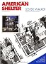 American Shelter: An Illustrated Encyclopedia of the American Home