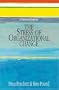 A Survival Guide to the Stress of Organizational Change