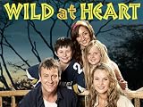 Wild At Heart Season 1