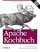 Apache Kochbuch.