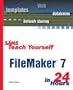 Sams Teach Yourself FileMaker 7 in 24 Hours