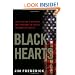 Black Hearts: One Platoon's Descent into Madness in Iraq's Triangle of Death
