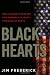 Black Hearts: One Platoon's Descent into Madness in Iraq's Triangle of Death
