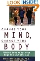 Change Your Mind, Change Your Body: Feeling Good About Your Body and Self After 40