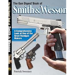 The Gun Digest Book of Smith & Wesson
