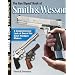 The Gun Digest Book of Smith & Wesson