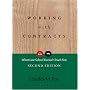 Working With Contracts: What Law School Doesn't Teach You (PLI's Corporate and Securities Law Library)