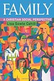 Family: A Christian Social Perspective