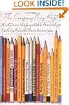 The Company They Kept: Writers on Unf...