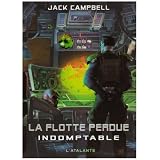 La flotte perdue, Tome 1 : Indomptablepar Jack Campbell