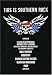 Search : This Is Southern Rock