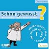 Schon gewusst? Box 3 - Wissenschaftler erkl�ren Kindern die Welt
