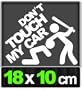 DONT TOUCH MY CAR - Sticker Bomb Aufkleber Decal in schwarz oder weiss - DUB DUBWAY (weiß außenklebend) DONT TOUCH MY CAR - Sticker Bomb Aufkleber Decal in schwarz oder weiss - DUB DUBWAY (weiß außenklebend)