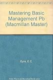 Mastering basic management