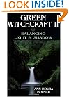 Green Witchcraft II: Balancing Light & Shadow