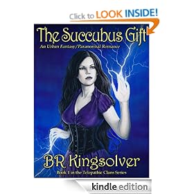 The Succubus Gift, An Urban Fantasy (The Telepathic Clans Saga, Book 1)