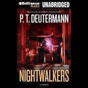 Nightwalkers | [P. T. Deutermann]