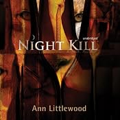 Night Kill | [Ann Littlewood]