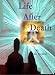 Life after Death
