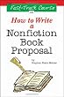 The Fast-Track Course on How to Write a Nonfiction Book Proposal