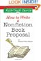 The Fast Track Course on How to Write a Nonfiction Book Proposal