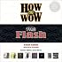 How to Wow with Flash (How to Wow)