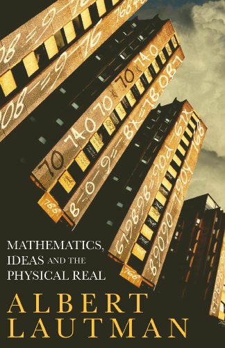 mathematics ideas and the physical real