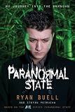 Paranormal State: My Journey into the Unknown