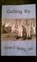 Getting By: Stories of Working Lives