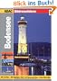 ADAC Reisef�hrer premium Bodensee: 300 Highlights, Hotel- und Restaurant-Tipps . Gro�er Reise-Atlas (ADAC Bildreisef�hrer)