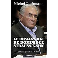 Le roman vrai de Dominique Strauss-Kahn