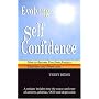 Evolving Self Confidence: How to Become Free from Anxiety Disorders and Depression