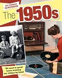 The 1950s. (My Family Remembers)