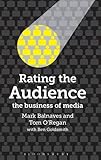 Rating the audience : the business of media
